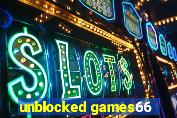 unblocked games66